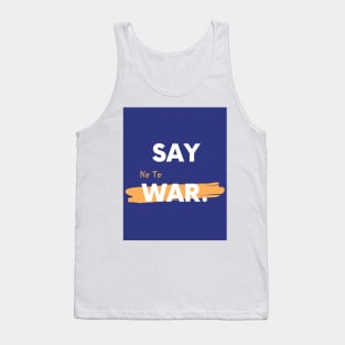 No to War Tank Top